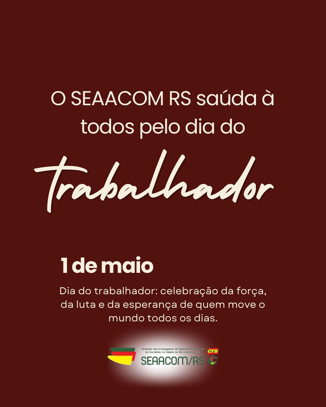 30/04/2026 - PARABÉNS A TODOS OS TRABALHADORES 